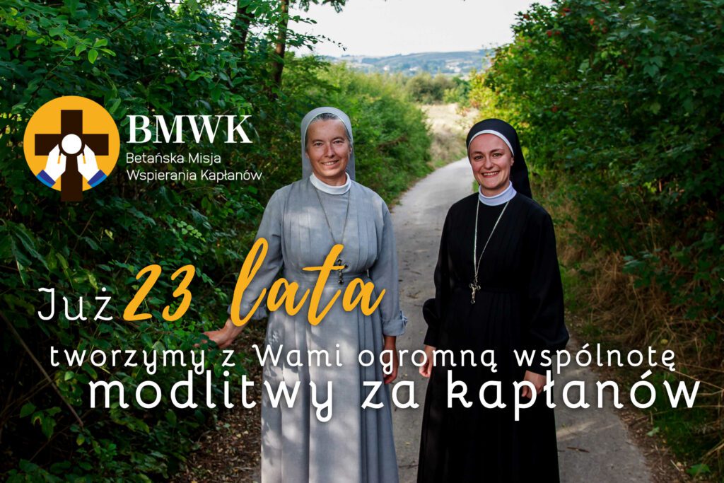 23-LECIE BMWK Betańska Misja Wspierania Kapłanów