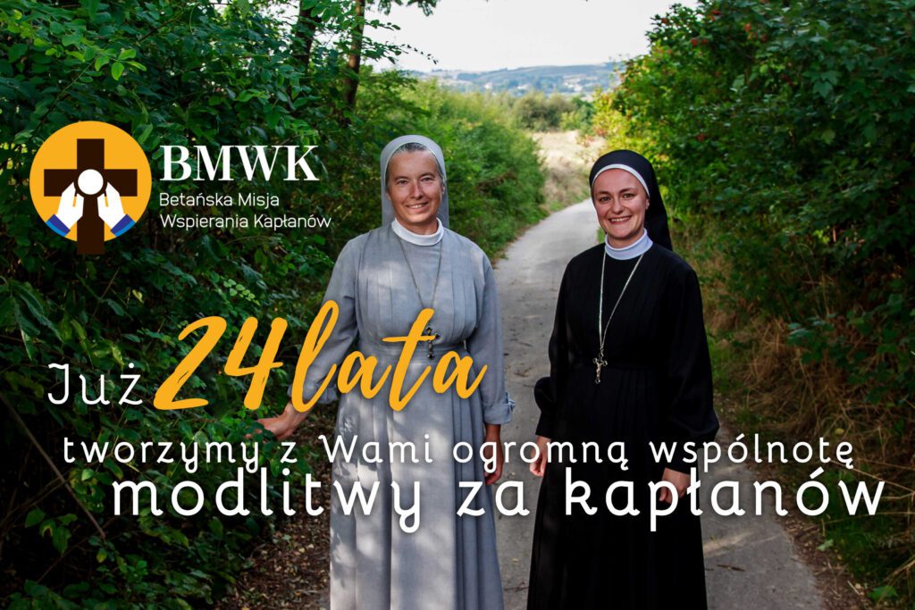 24LECIE BMWK Betańska Misja Wspierania Kapłanów