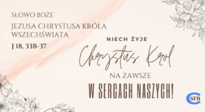 Jezusa Chrystusa Króla Wszechświata. Betanki.