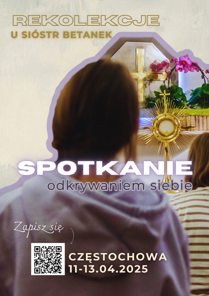 REKOLEKCJE DLA KOBIET Rekolekcje i dni skupienia REKOLEKCJE DLA KOBIET Rekolekcje i dni skupienia