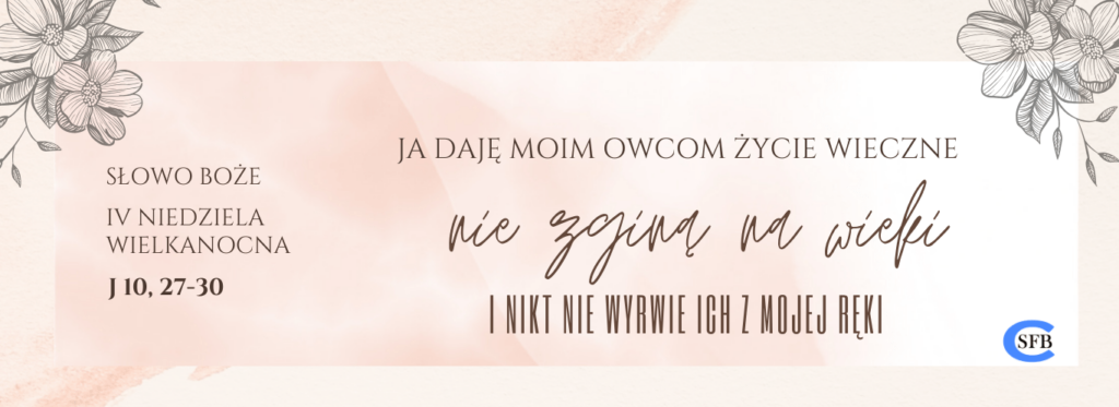 4 Niedziela Wielkanocna Betania Młodym IV Niedziela Wielkanocna