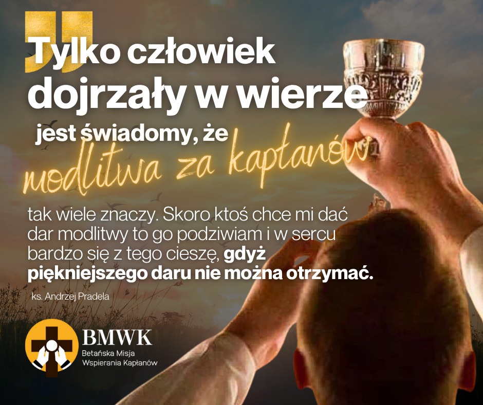 27-LECIE BMWK Betańska Misja Wspierania Kapłanów